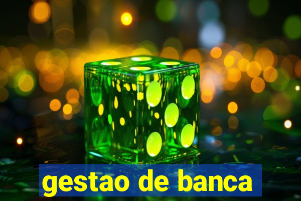 gestao de banca